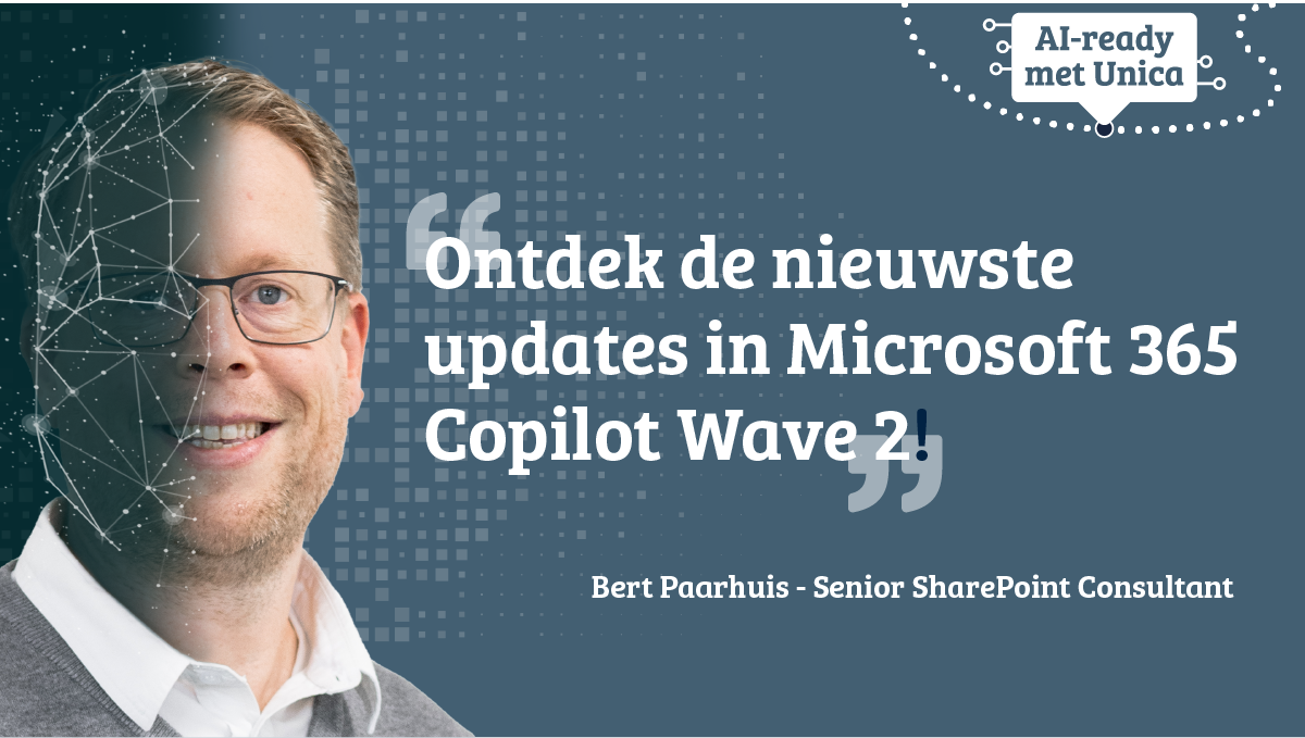 Ontdek de nieuwste updates in Microsoft 365 Copilot Wave 2!